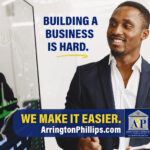 Building-a-business-is-hard.-We-make-it-easier.-from-Arrington-PhillipsLLP.jpg
